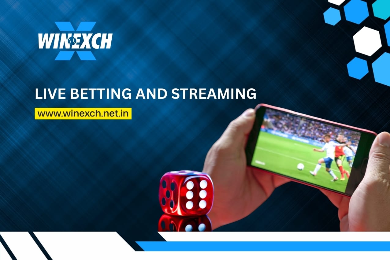Live Betting and Streaming