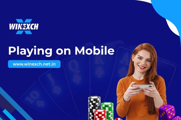 Playing on Mobile