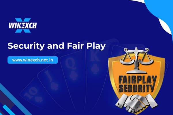 Security and Fair Play